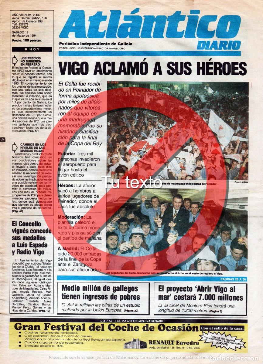 Coleccionismo deportivo: Reportaje Peri&oacute;dico 12-03-1994. Atl&aacute;ntico Diario. Celebraci&oacute;n Finalista de Copa Celta Vigo
