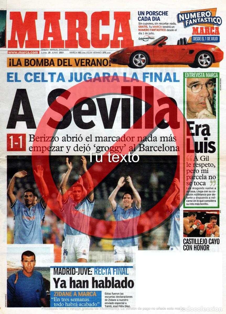 Coleccionismo deportivo: Reportaje Peri&oacute;dico 25-06-2001. Marca. Barcelona 1 - Celta Vigo 1. semifinal Copa Finalista