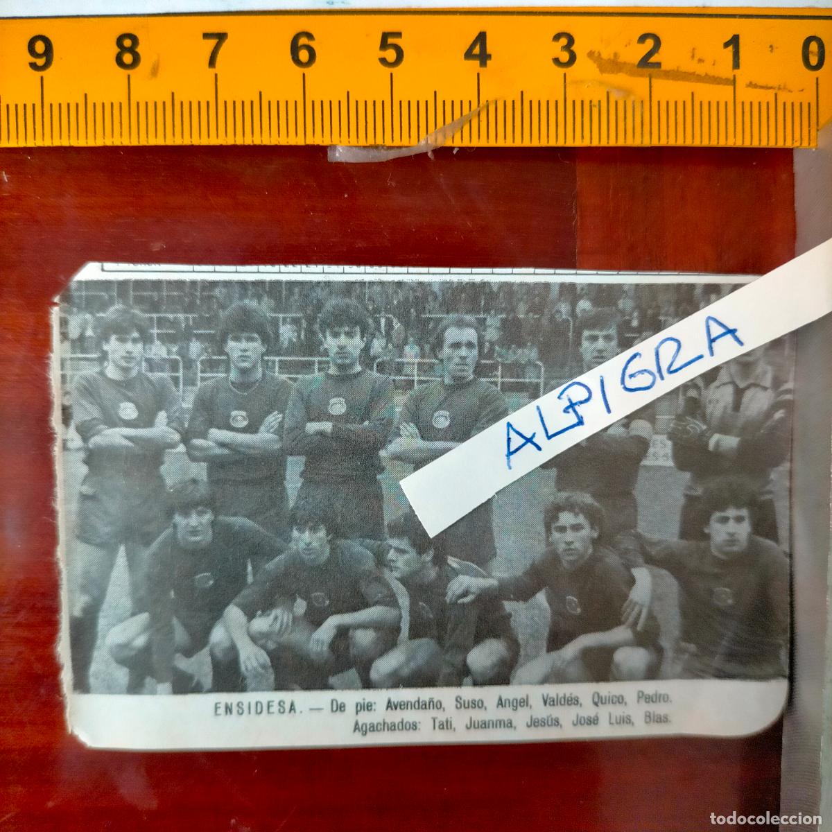 Sammelleidenschaft Sport: CLIPPING ANTIGUO RECORTE DE FUTBOL EQUIPO ALINEACION LIGA PLANTILLA - ENSIDESA