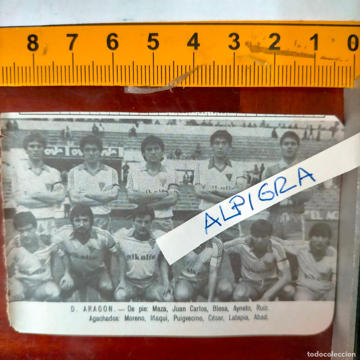 Sammelleidenschaft Sport: CLIPPING ANTIGUO RECORTE DE FUTBOL EQUIPO ALINEACION LIGA PLANTILLA - D. ARAGON
