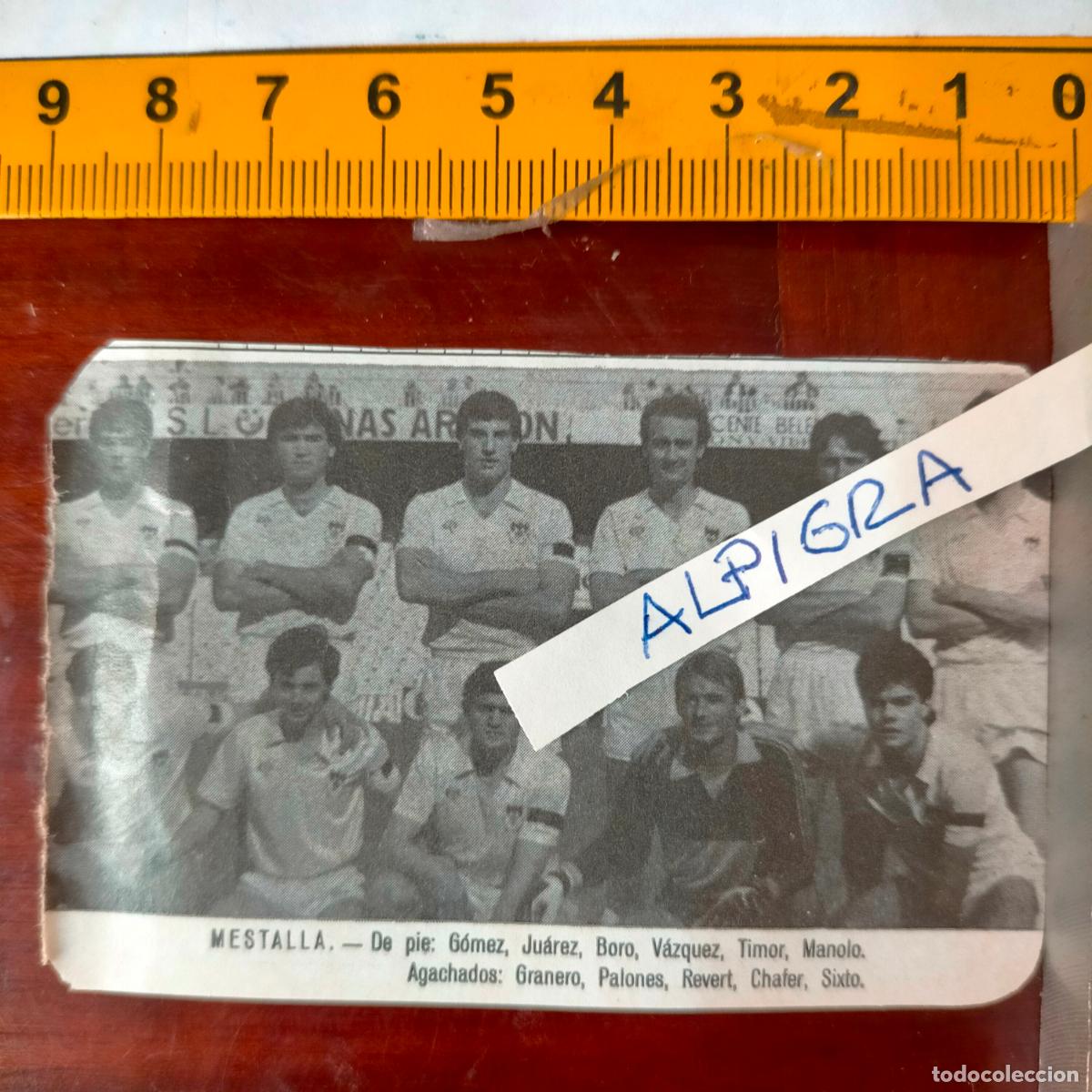 Sammelleidenschaft Sport: CLIPPING ANTIGUO RECORTE DE FUTBOL EQUIPO ALINEACION LIGA PLANTILLA - MESTALLA