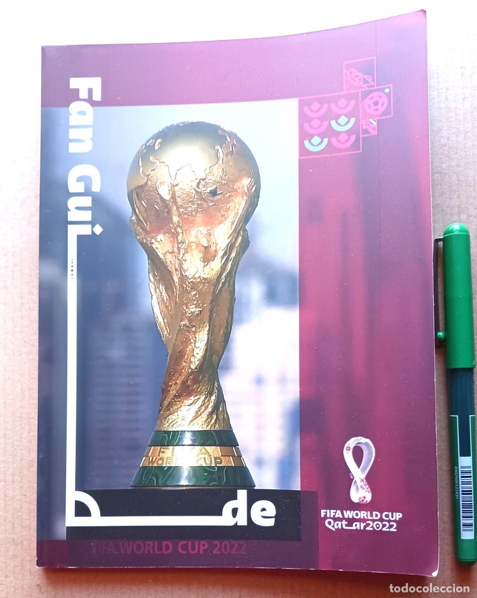Coleccionismo deportivo: QATAR 2022 FIFA WORLD CUP OFFICIAL PROGRAMME PROGRAMA LIBRO FAN GUIDE ESTADIOS CIUDADES ETC PR3