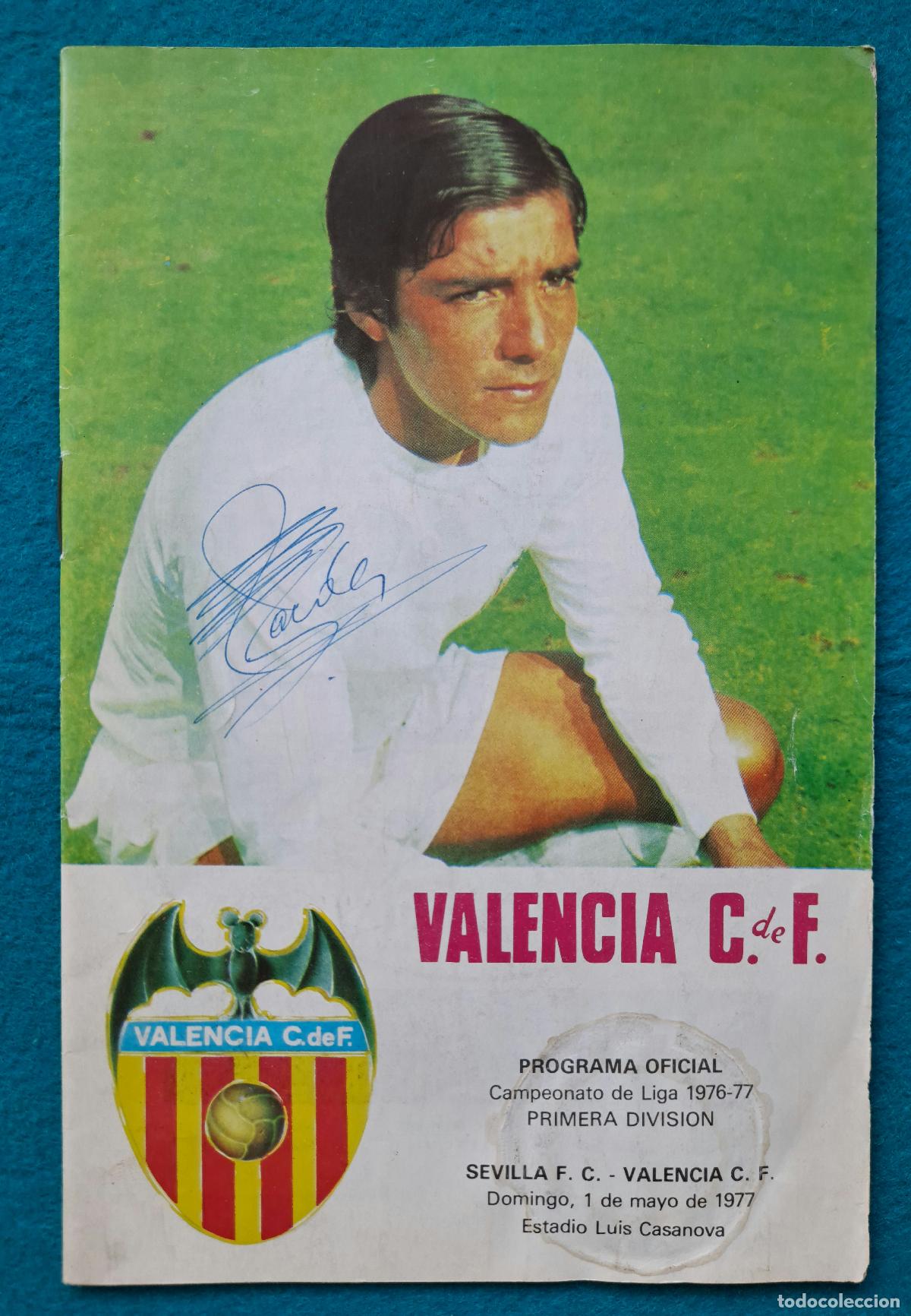 Coleccionismo deportivo: RW REVISTA VALENCIA CF PROGRAMA OFICIAL LIGA 1976 1977 SEVILLA FC VALENCIA CF AUTOGRAFO PF9