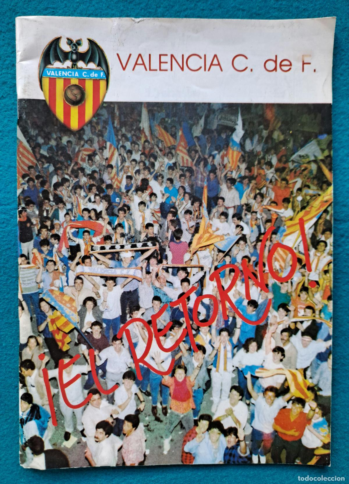 Coleccionismo deportivo: RW REVISTA VALENCIA CLUB DE FUTBOL EL RETORNO 1987 PF32