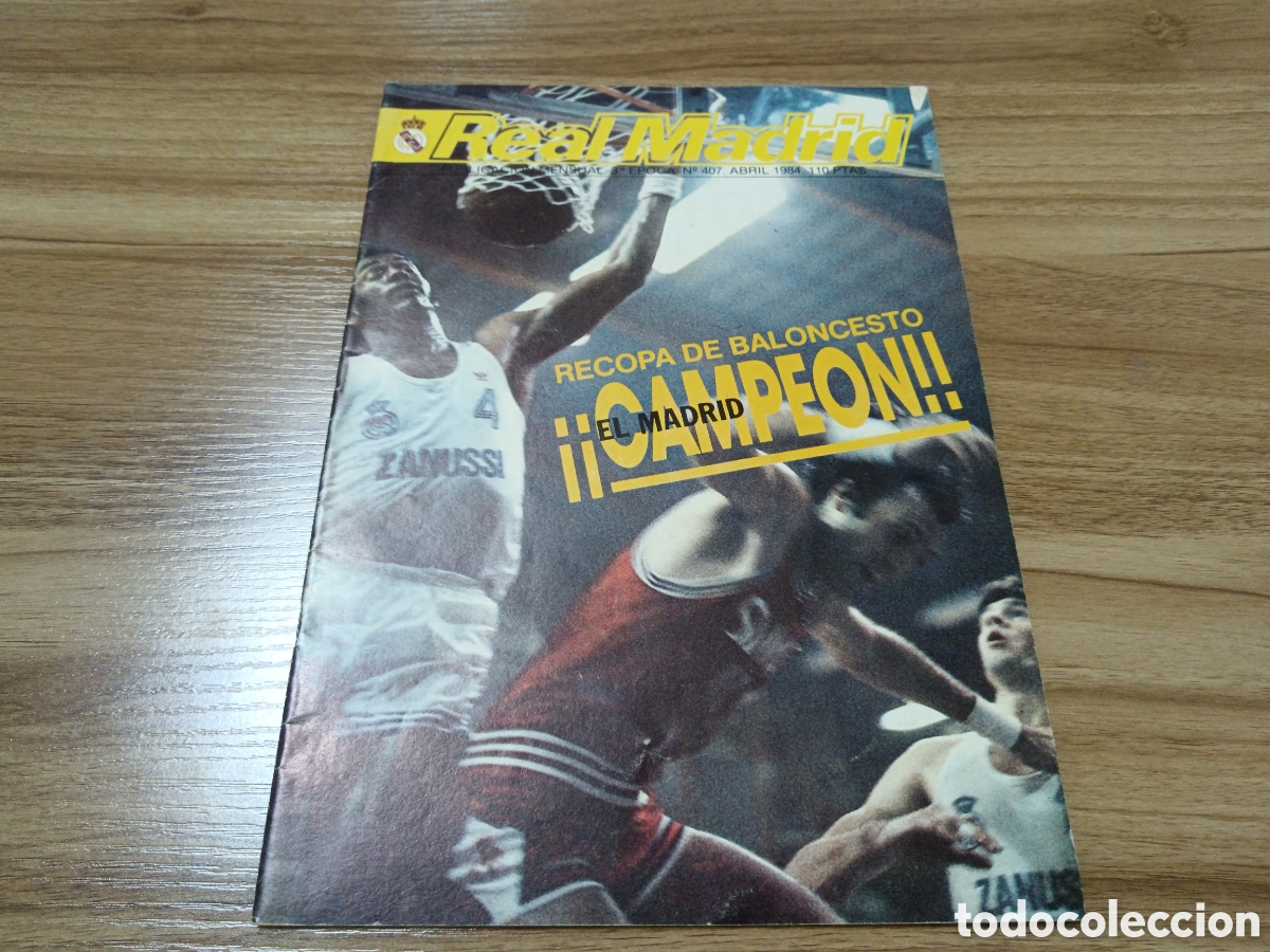 Sammelleidenschaft Sport: 1984 REVISTA REAL MADRID N&deg; 407 RECOPA BALONCESTO REAL MADRID CAMPE&Oacute;N CON P&Oacute;STER SALGUERO