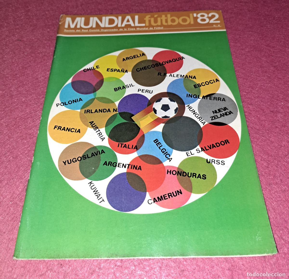 Coleccionismo deportivo: REVISTA DEL REAL COMIT&Eacute; ORGANIZADOR DE LA COPA MUNDIAL 1982 - N&ordm; 4 - A&Ntilde;O 1981