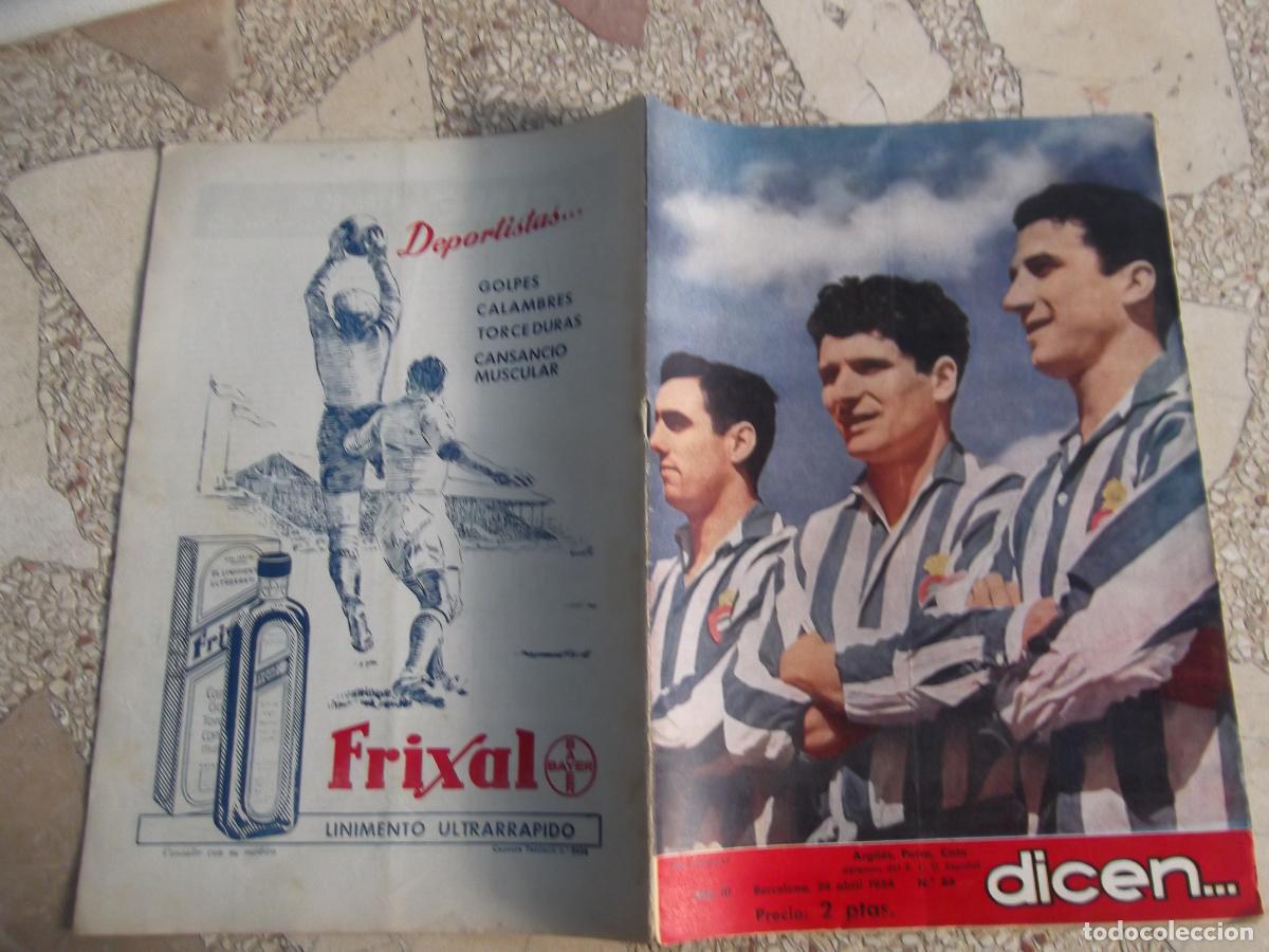 Sports collectibles: dicen...revista deportiva n&ordm; 84, 1954, argiles, parra,cata, goicolea, marcet, caldentey, arcas,
