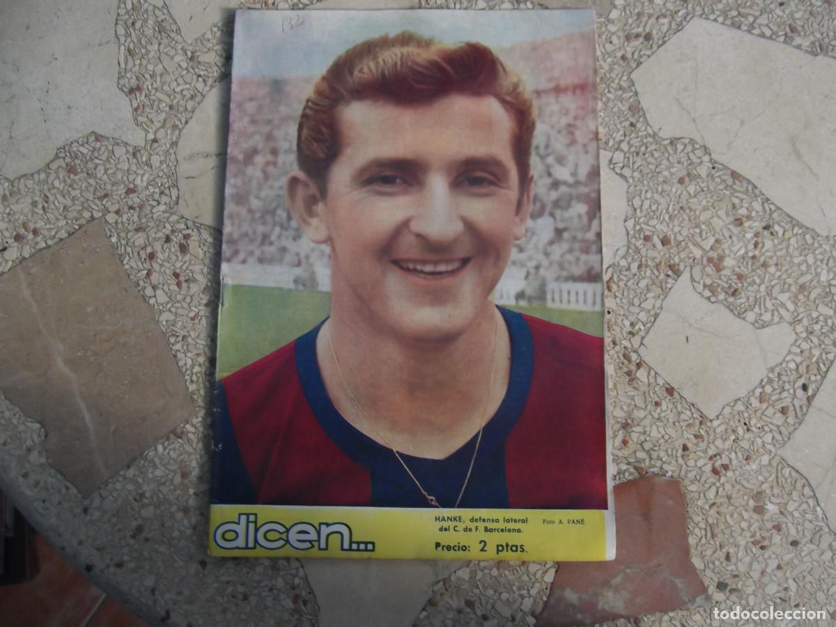 Sports collectibles: dicen...revista deportiva n&ordm; 132, 1955, hanke, ramon melcon, basora, el bar&ccedil;a deja el campo de la bo