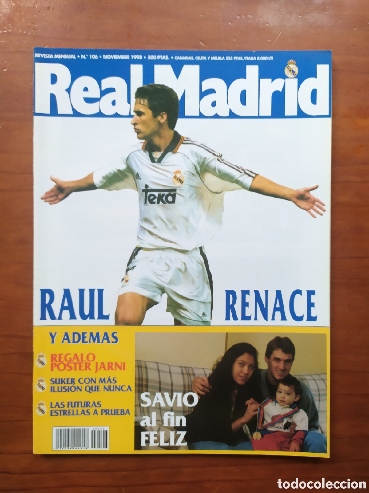 Collezionismo sportivo: Revista Real Madrid 106 noviembre 1998 Ra&uacute;l Savio poster Jarni