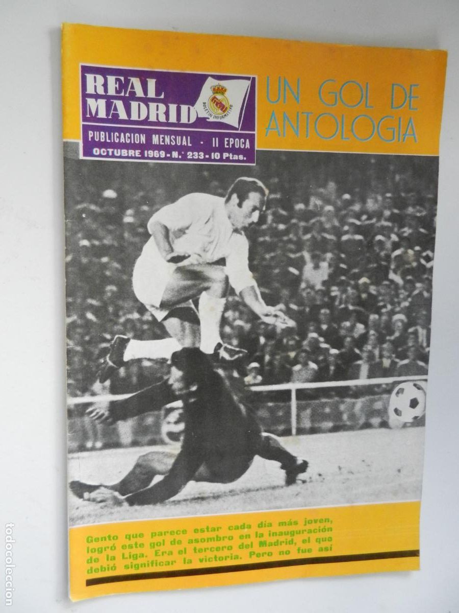 Sammelleidenschaft Sport: REAL MADRID REVISTA N&ordm; 233 - OCTUBRE -1969- GENTO UN GOL DE ANTOLOGIA