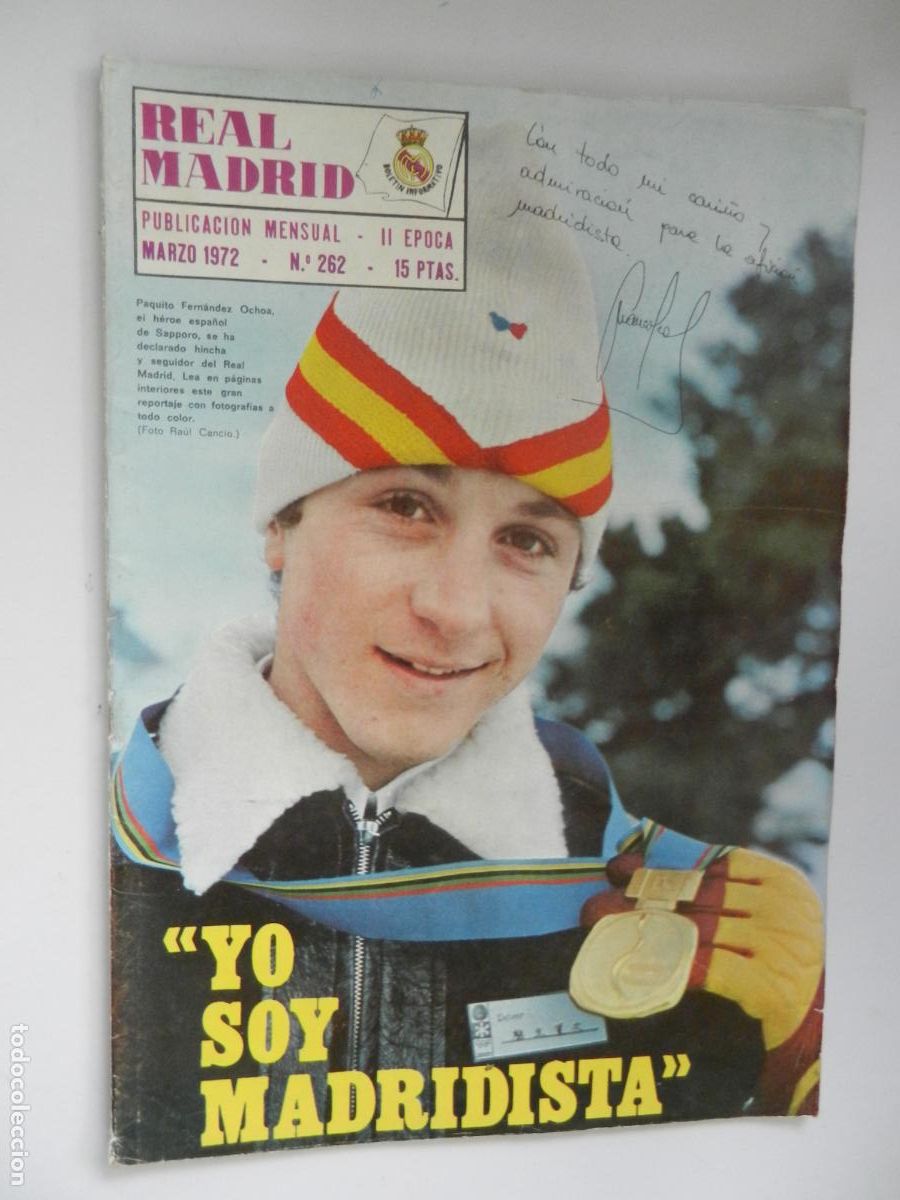 Collectionnisme sportif: REVISTA N&ordm; 262 - MARZO 1972 -PAQUITO FERNANDEZ OCHOA - YO SOY MADRIDISTA