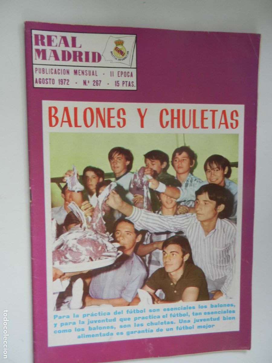 Collectionnisme sportif: REAL MADRID REVISTA N&ordm; 267 -AGOSTO 1972 - BALONES Y CHULETAS CANTERANOS. -POSTERS ANZARDA