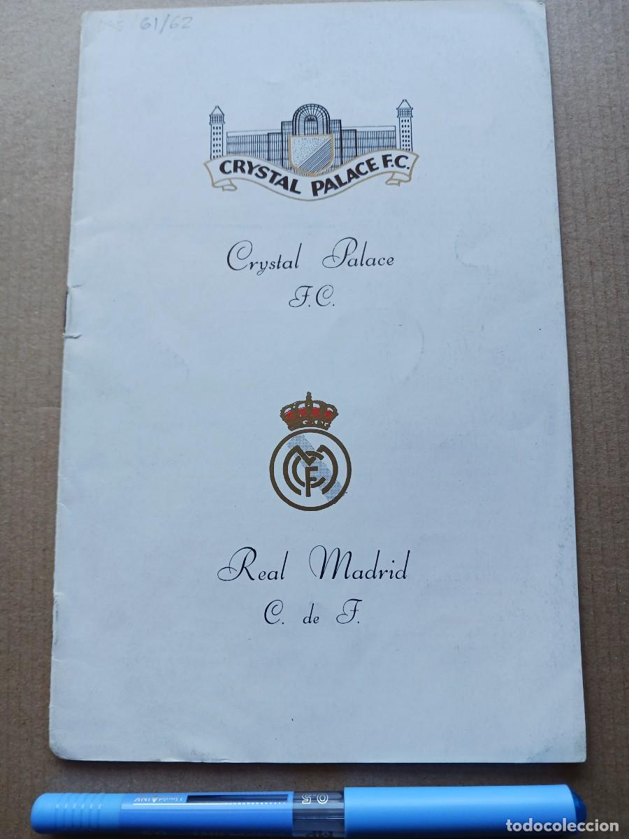 Colecionismo desportivo: CRYSTAL PALACE FC REAL MADRID 1961-62 PROGRAMA FUTBOL 15x22 REVISTA MAGAZINE PROGRAMME 12PGS PR431