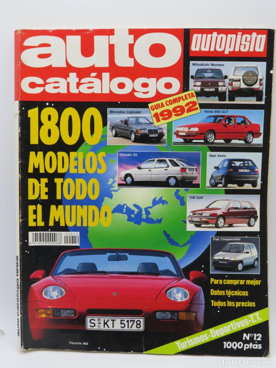 Coleccionismo deportivo: REVISTA AUTO CAT&Aacute;LOGO GUIA COMPLETA 1992. N&ordm; 12. 1800 MODELOS DE TODO EL MUNDO