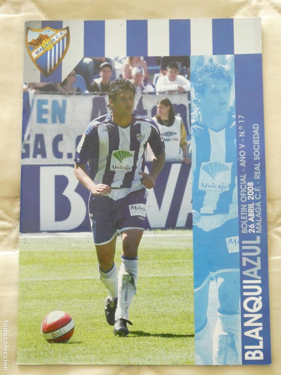 Sammelleidenschaft Sport: REVISTA BLANQUIAZUL M&Aacute;LAGA CLUB F&Uacute;TBOL 2007 2008 N&ordm; 17. VISITA REAL SOCIEDAD. CHELI POSTER 60GR