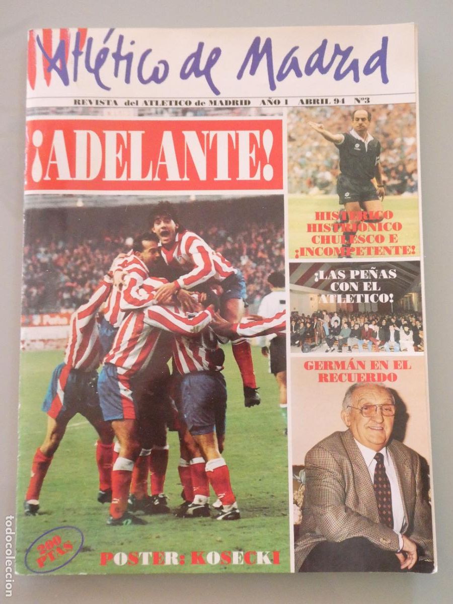 Sammelleidenschaft Sport: REVISTA DE F&Uacute;TBOL ATL&Eacute;TICO DE MADRID. N&ordm; 3 ABRIL 1994. POSTER KOSECKI, AND&Uacute;JAR OLIVER . 250GR