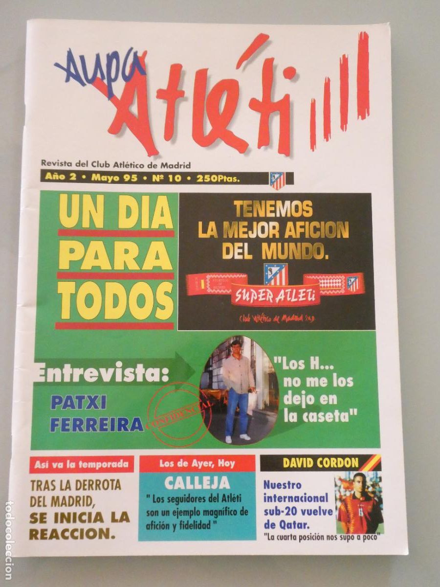 Sports collectibles: REVISTA DE F&Uacute;TBOL ATL&Eacute;TICO DE MADRID. AUPA ATLETI N&ordm; 10 MAYO 1995. PATXI FERREIRA. 230GR