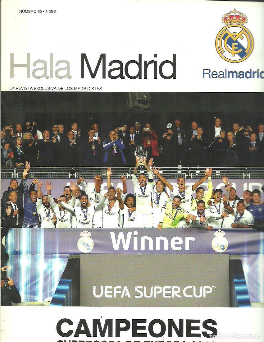 Collezionismo sportivo: Revista oficial del Real Madrid. Hala Madrid n&ordm; 60. Campeones SUPERCOPA UEFA SUPER CUP 2016