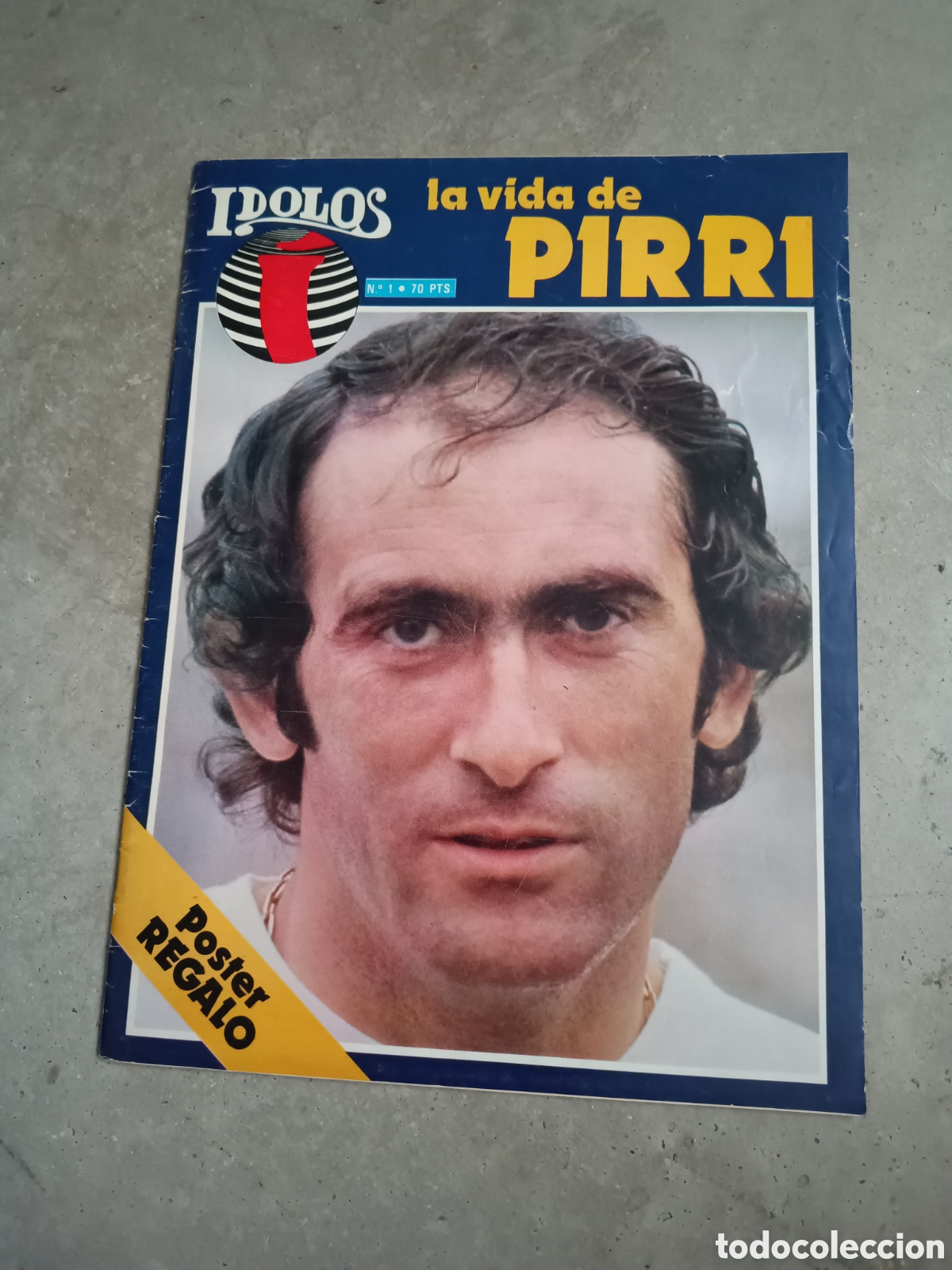 Coleccionismo deportivo: PRIMER N&Uacute;MERO N&ordm; 1 - REVISTA IDOLOS - PIRRI