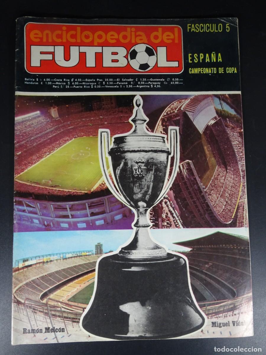Coleccionismo deportivo: ANTIGUA PUBLICACI&Oacute;N, ENCICLOPEDIA DEL F&Uacute;TBOL , FASC&Iacute;CULO 5 , RAM&Oacute;N MELC&Oacute;N, MIGUEL VIDAL, VER FOTOS