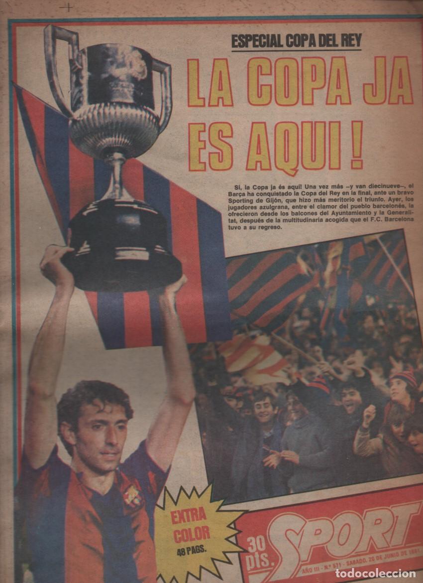 Sammelleidenschaft Sport: DIARIO SPORT N&ordm; 571, ESPECIAL COPA DEL REY. BAR&Ccedil;A CAMPEON. LA COPA JA ES AQUI!. 20 JUNIO 1981