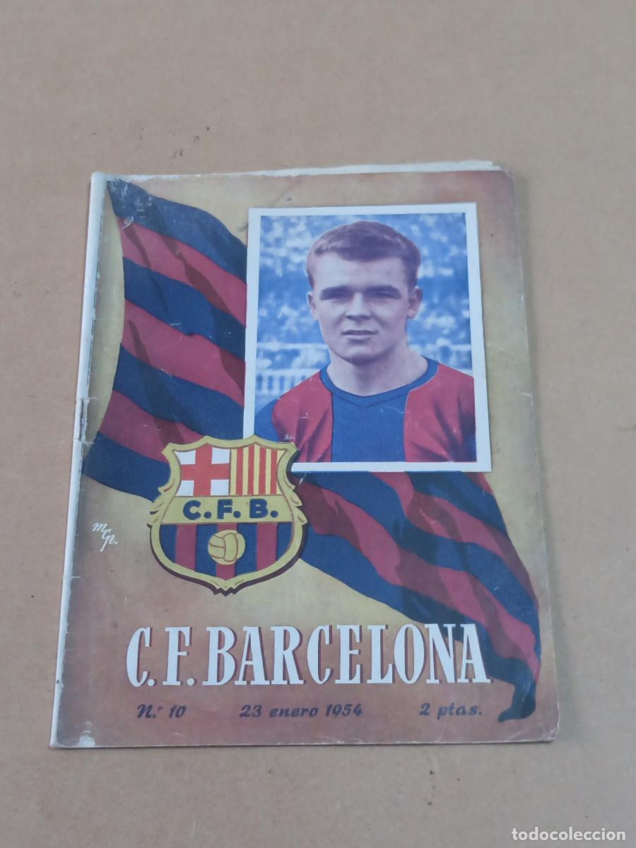 Coleccionismo deportivo: PROGRAMA OFICIAL C.F.BARCELONA N&ordm; 10 - BAR&Ccedil;A-VALLADOLID - 23 ENERO 1954