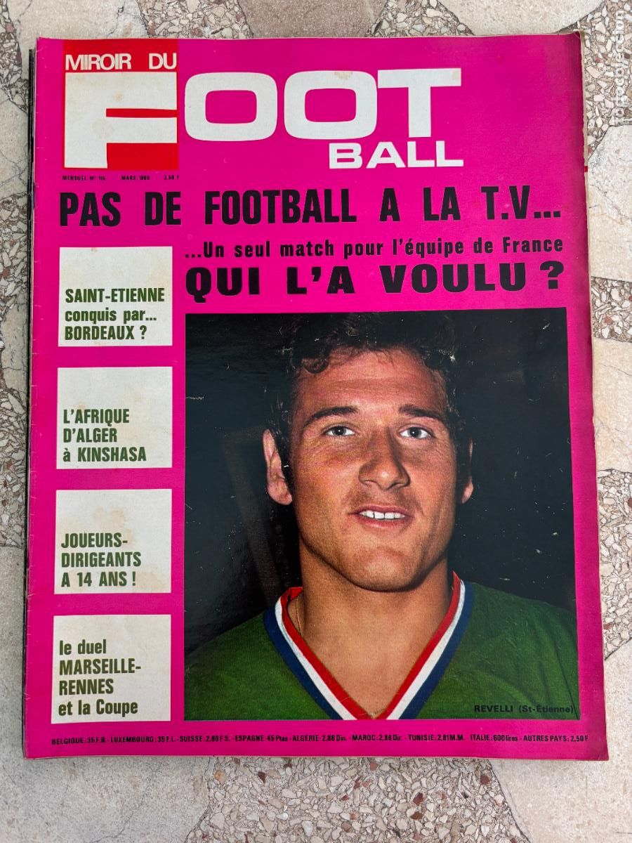 Sports collectibles: MIROIR DU FOOTBALL N&ordm; 116 A&Ntilde;O 1969. REVELLI SAINT ETIENNE. KISNHASA. MARSEILLE - RENNES.