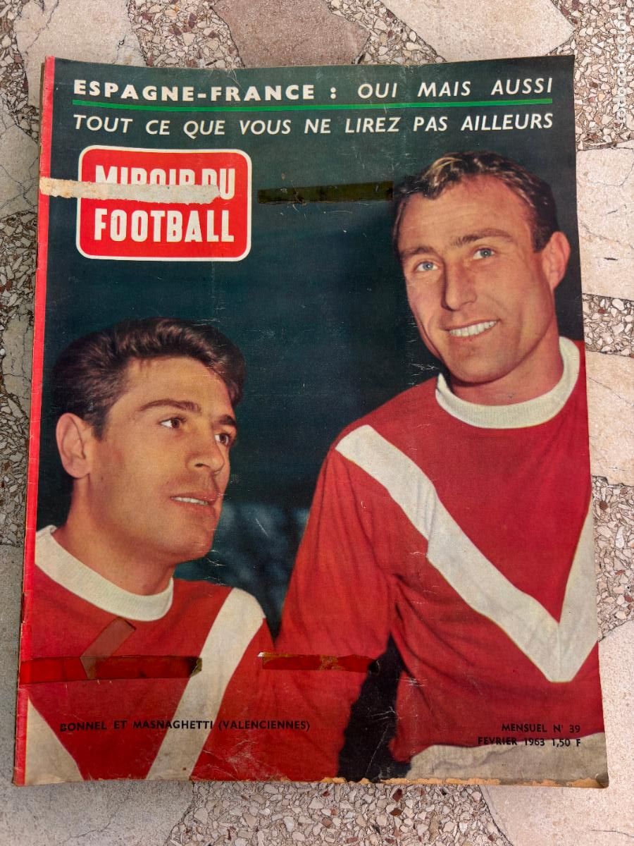 Sports collectibles: MIROIR DU FOOTBALL N&ordm; 39 A&Ntilde;O 1963. BONNEL ET MASNAGHETTI. ESPAGNE - FRANCE.