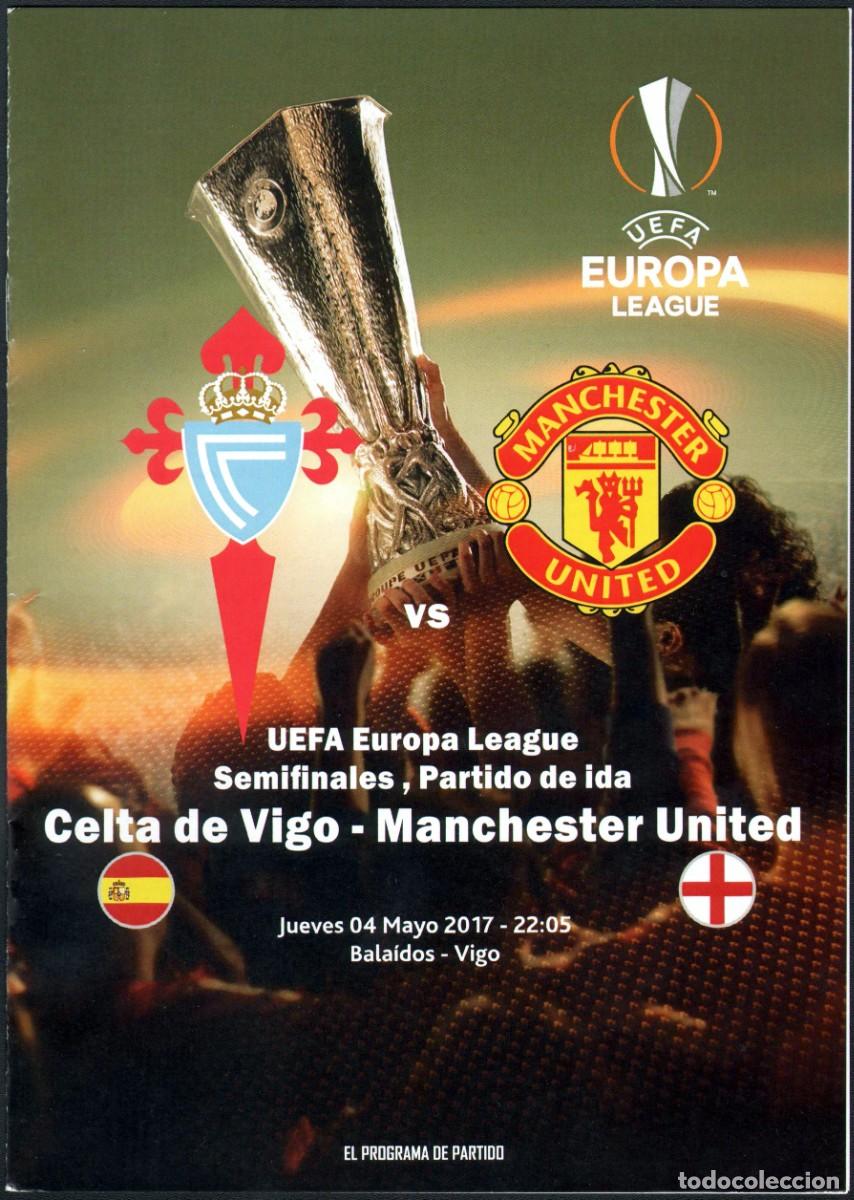 Coleccionismo deportivo: Bolet&iacute;n Revista Estadio Manchester United - Celta de Vigo A&ntilde;o 2017