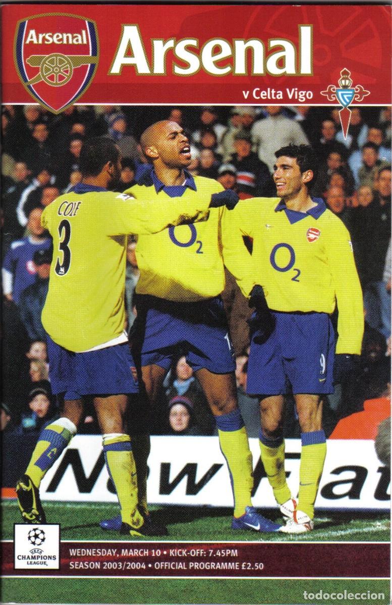 Coleccionismo deportivo: Bolet&iacute;n Revista Estadio Arsenal - Celta de Vigo A&ntilde;o 2004