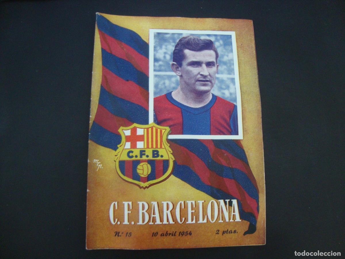 Collezionismo sportivo: REVISTA BOLETIN F C BARCELONA N&ordm; 15 10 ABRIL 1954 SEVILLA