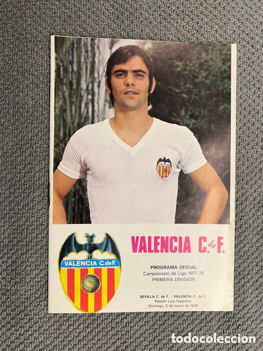 Collectionnisme sportif: F&Uacute;TBOL. PROGRAMA OFICIAL. Campeonato de Liga 1977-78, 1a. DIVISION. SEVILLA C. de F. - VALENCIA C.F