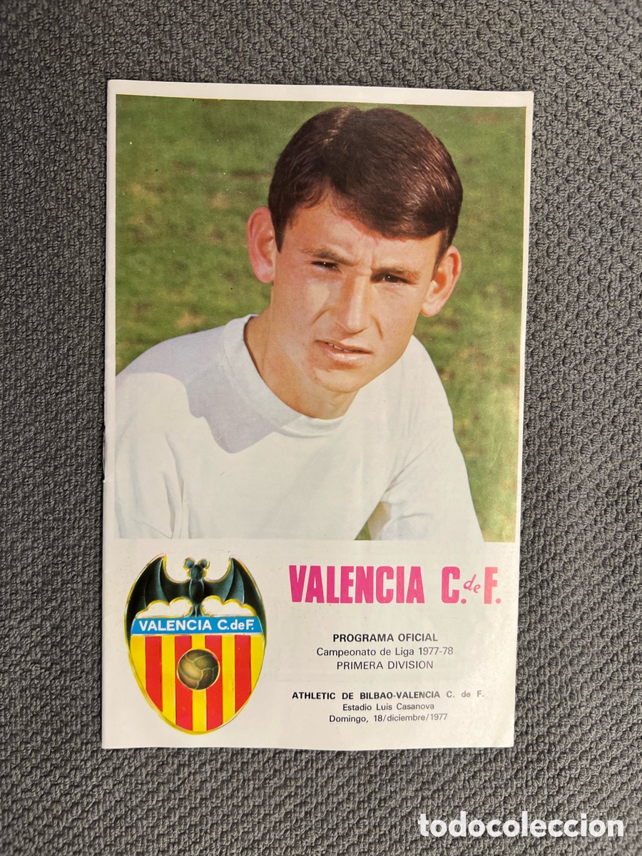 Collectionnisme sportif: F&Uacute;TBOL. PROGRAMA OFICIAL. Campeonato de Liga 1977-78, 1a.DIVISION. ATHLETIC DE BILBAO-VALENCIA C.F.