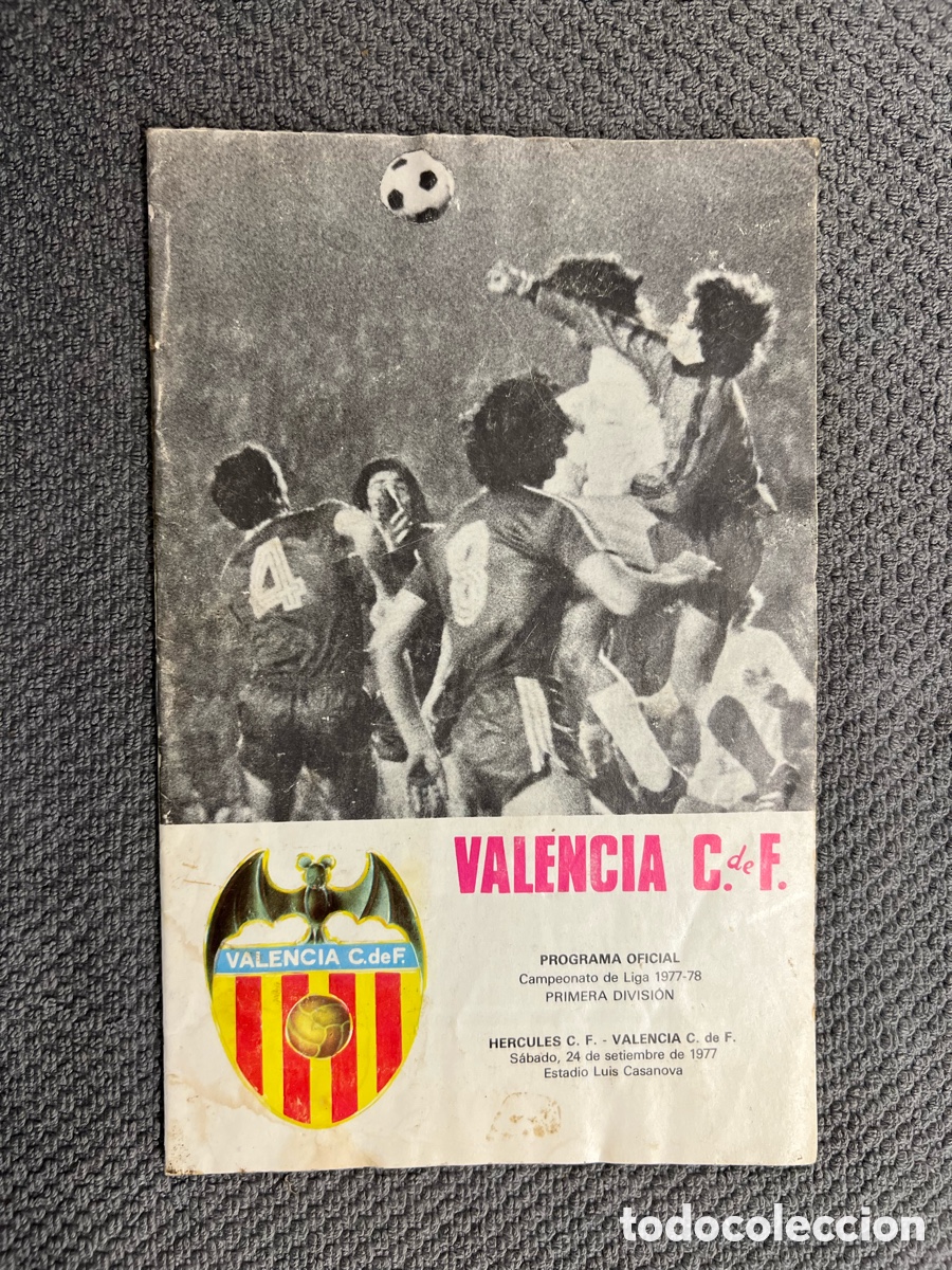 Collectionnisme sportif: F&Uacute;TBOL. PROGRAMA OFICIAL. Campeonato de Liga 1977-78, 1a.DIVISION, HERCULES C. F. - VALENCIA C.F.