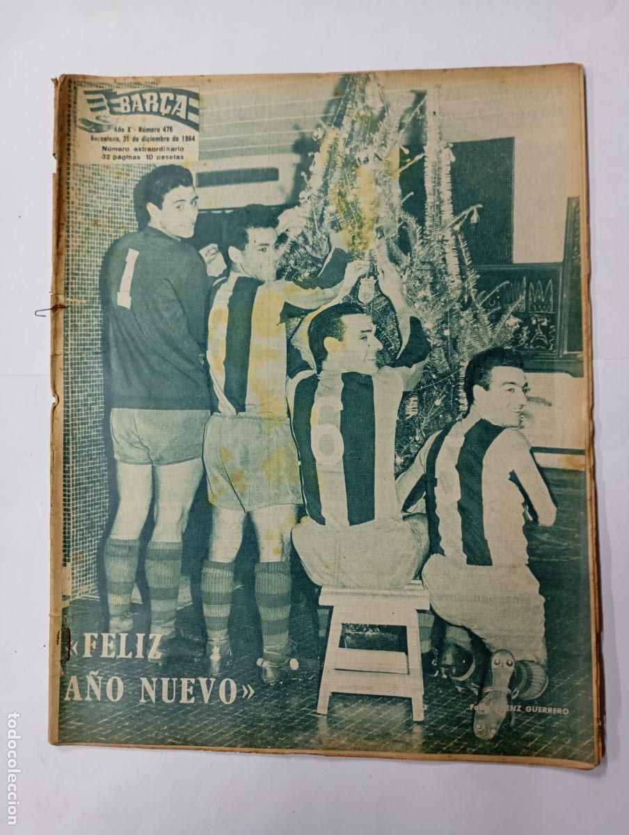 Collezionismo sportivo: REVISTA BAR&Ccedil;A N&ordm; 476. A&Ntilde;O X. 31 DICIEMBRE 1964. FELIZ A&Ntilde;O NUEVO. TDK279G10