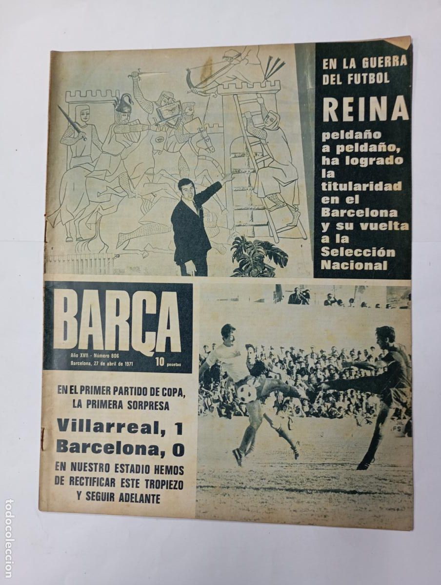 Collezionismo sportivo: REVISTA BAR&Ccedil;A N&ordm; 806. A&Ntilde;O XVII. 27 ABRIL 1971. VILLARREAL 1 BARCELONA 0. TDK279G10
