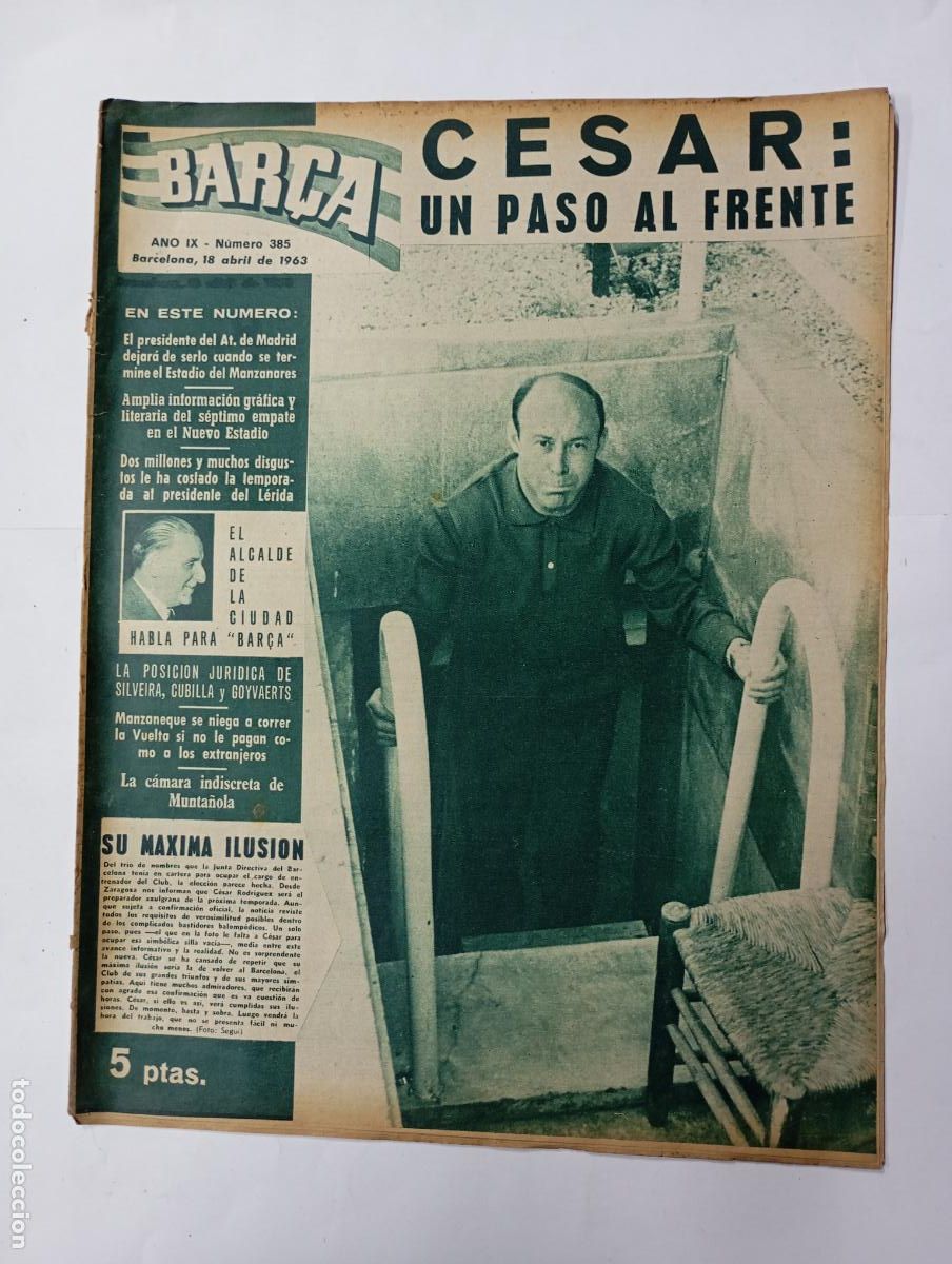 Collezionismo sportivo: REVISTA BAR&Ccedil;A N&ordm; 385. A&Ntilde;O IX. 18 ABRIL 1963. CESAR UN PASO AL FRENTE. TDK279G10
