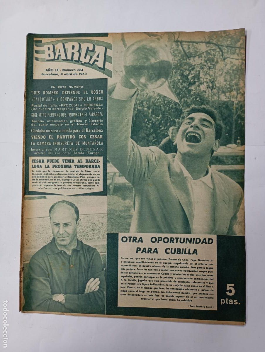 Collezionismo sportivo: REVISTA BAR&Ccedil;A N&ordm; 384. A&Ntilde;O IX. 4 ABRIL 1963. OPORTUNIDAD PARA CUBILLA. TDK279G10