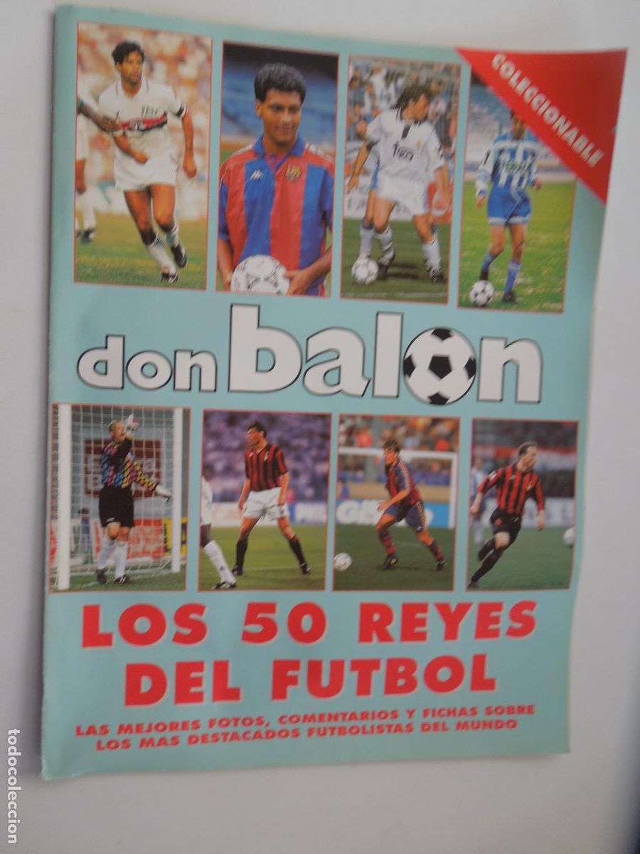 Collectionnisme sportif: DON BALON - COLECCIONABLE - LOS 50 REYES DEL FUTBOL -1990