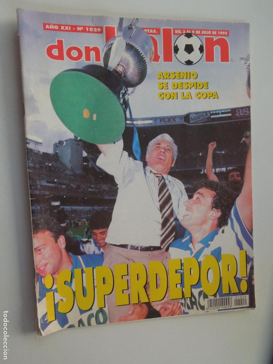 Collectionnisme sportif: DON BALON REVISTA N&ordm; 1029- 07-1995-&iexcl;SUPER DEPOR!-POSTER DEL R.C.D. LA CORU&Ntilde;A