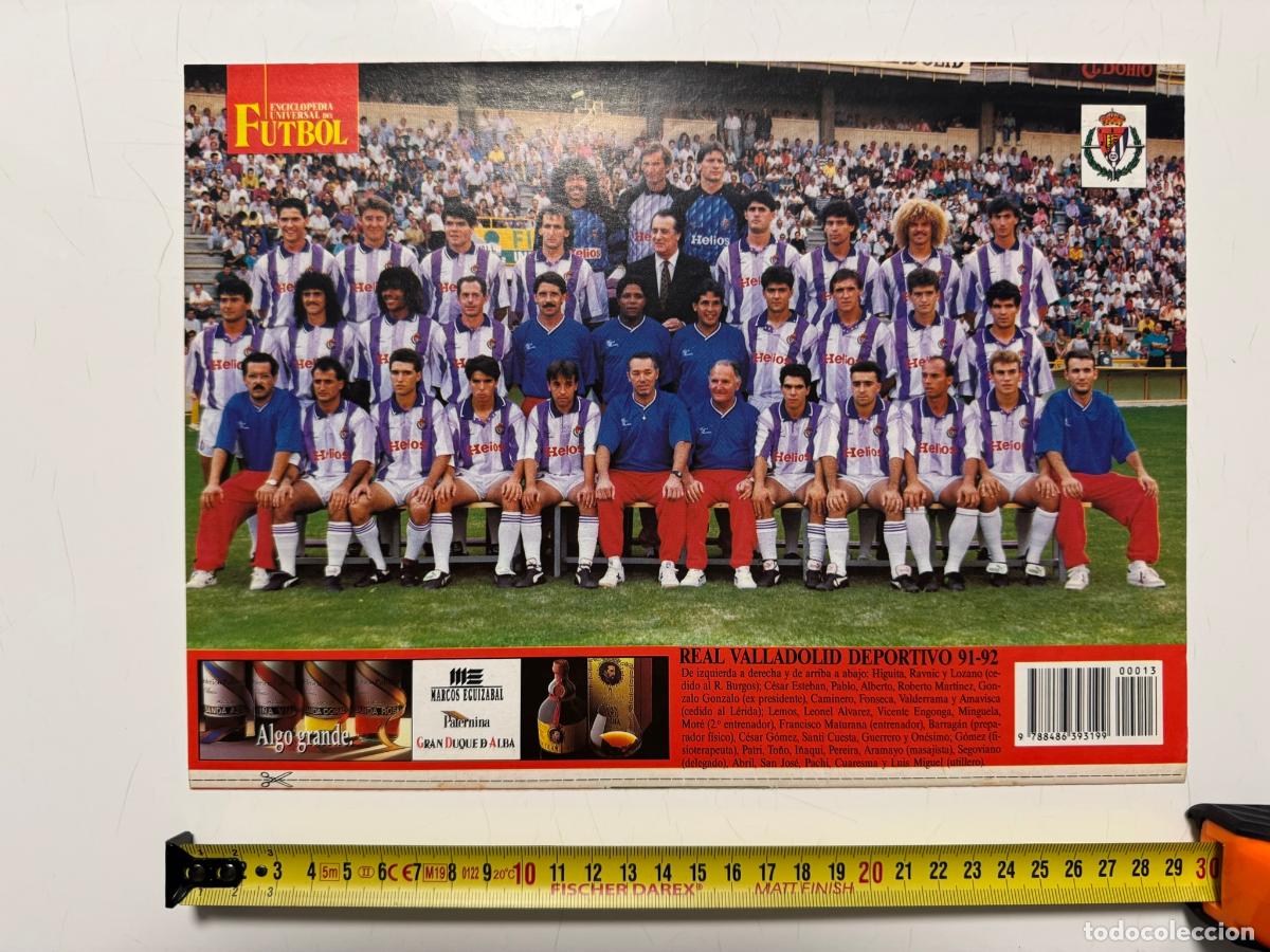 Collezionismo sportivo: P&Oacute;STER Real Valladolid Deportivo 1991-92 &ndash; Contraportada Enciclopedia Universal del F&uacute;tbol n&ordm; 13 (SO