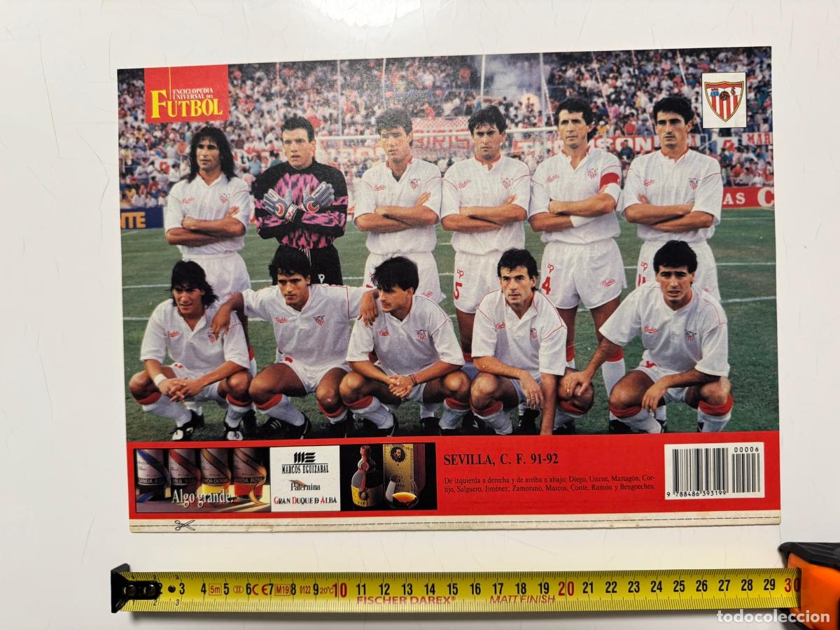 Collezionismo sportivo: P&Oacute;STER Sevilla, C. F. 1991-92 &ndash; Contraportada Enciclopedia Universal del F&uacute;tbol n&ordm; 6 (SOLO P&Oacute;STER)