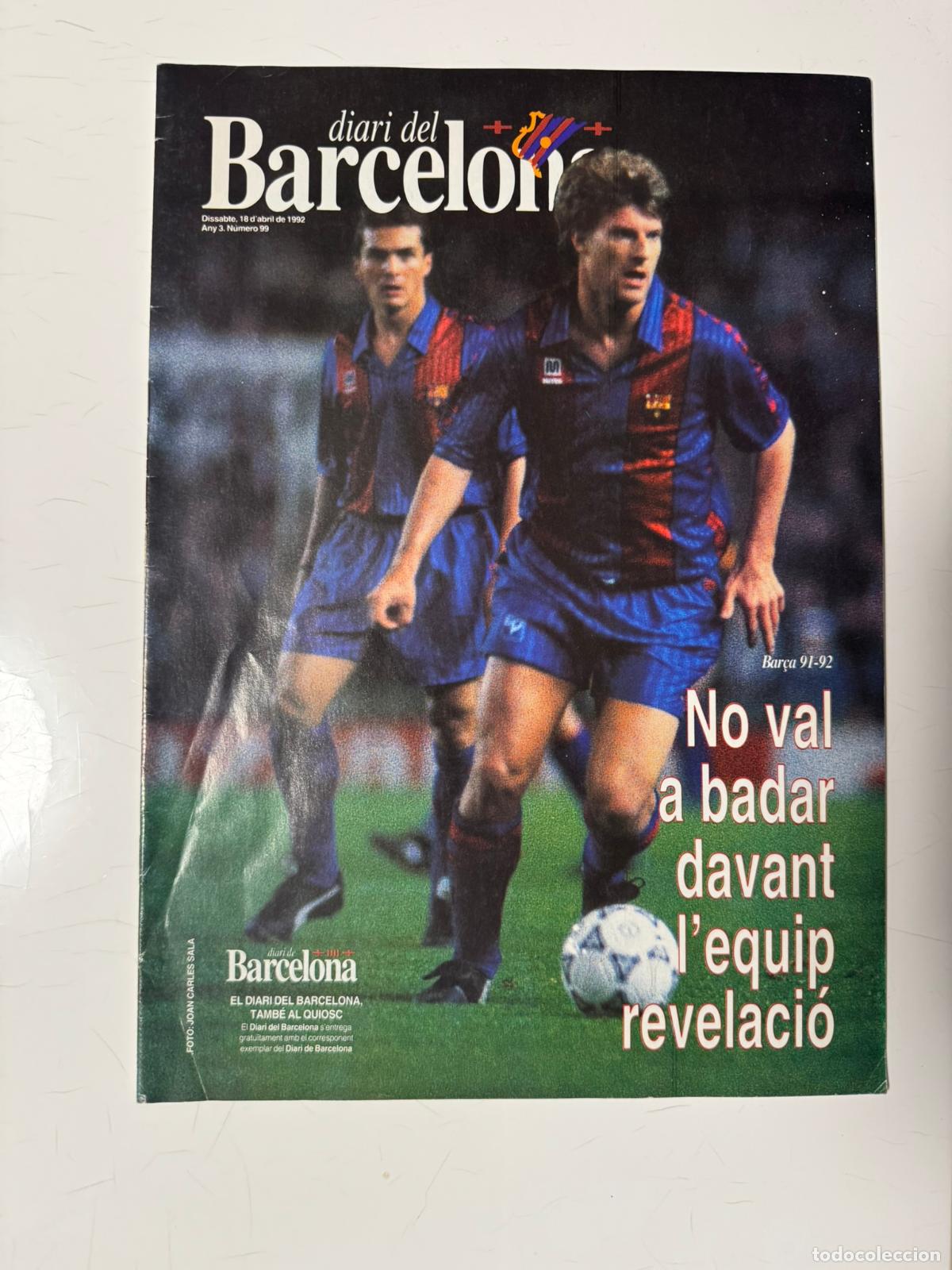 Collezionismo sportivo: Diari del Barcelona &ndash; N&uacute;mero 99 &ndash; S&aacute;bado, 18 de abril de 1992