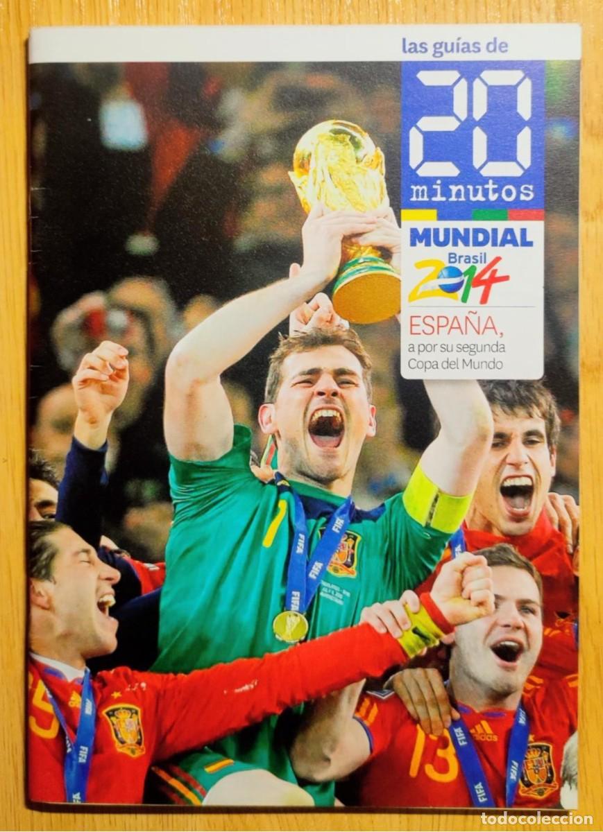 Coleccionismo deportivo: REVISTA GUIA 20 MINUTOS MUNDIAL DE FUTBOL BRASIL 2014