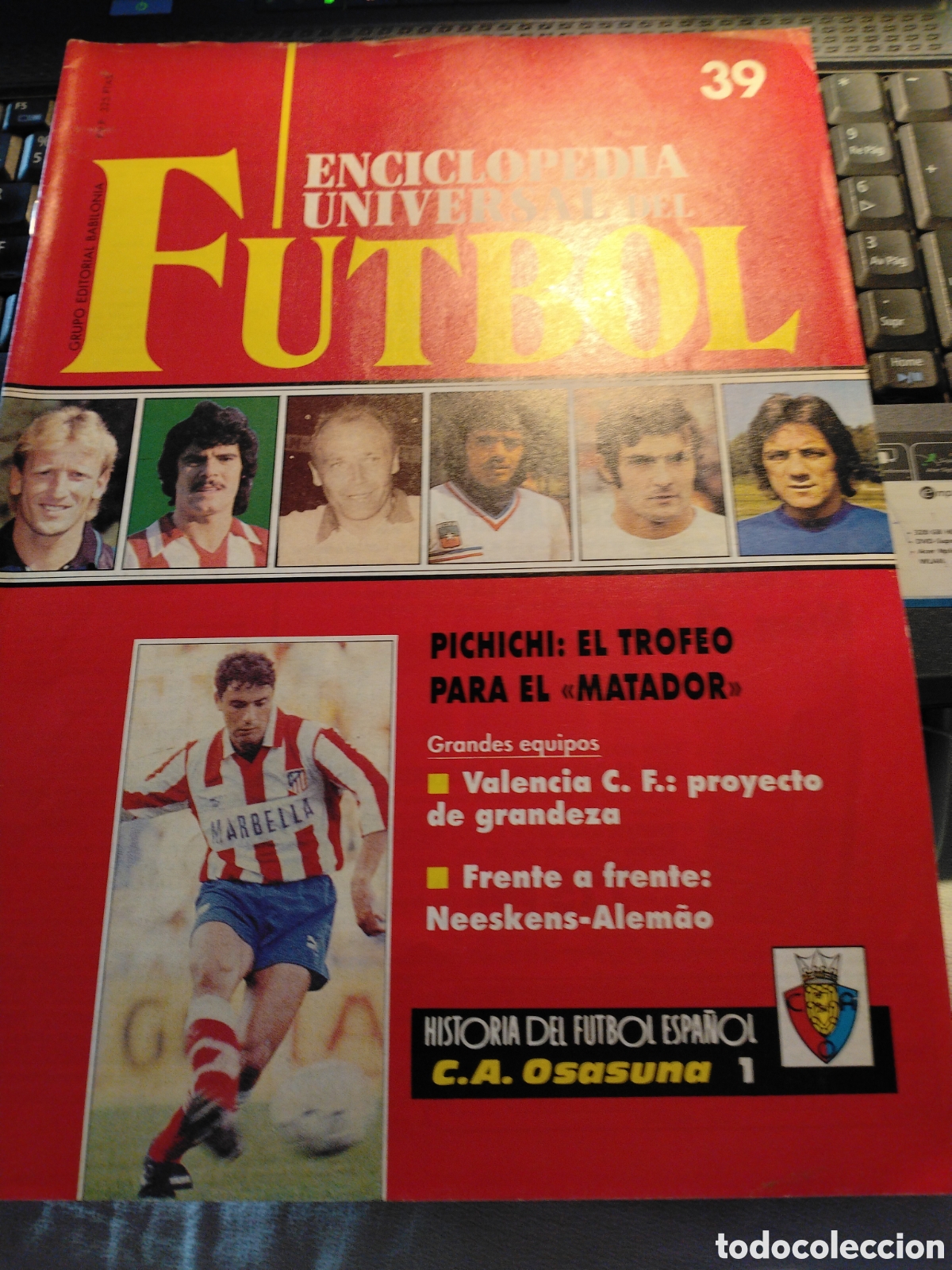 Coleccionismo deportivo: ENCICLOPEDIA UNIVERSAL DE FUTBOL - FASC&Iacute;CULO 38 - EDITORIAL BABILONIA 1991 - SIN POSTER.