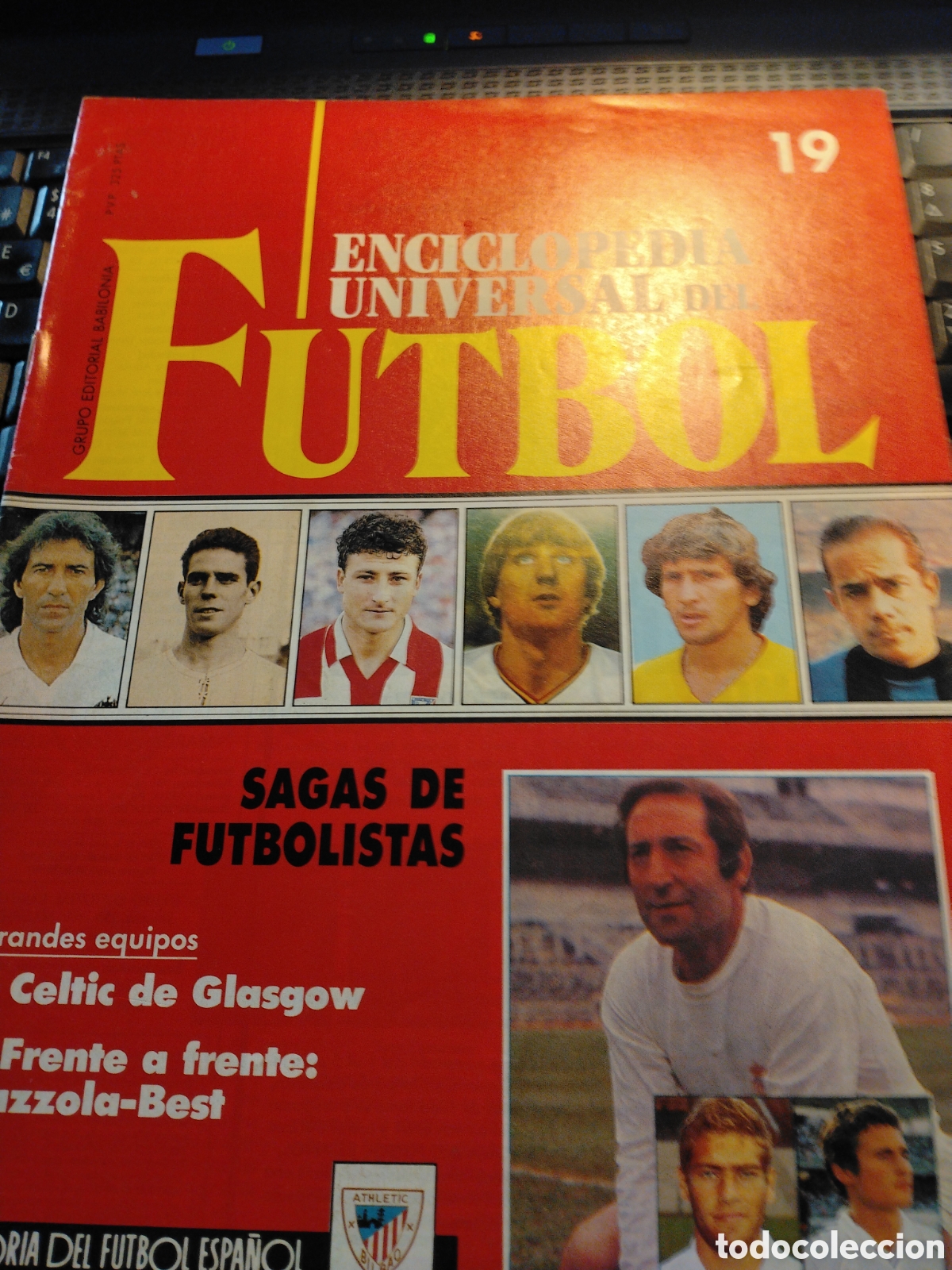 Coleccionismo deportivo: ENCICLOPEDIA UNIVERSAL DE FUTBOL - FASC&Iacute;CULO 19 - EDITORIAL BABILONIA 1991 - SIN POSTER.