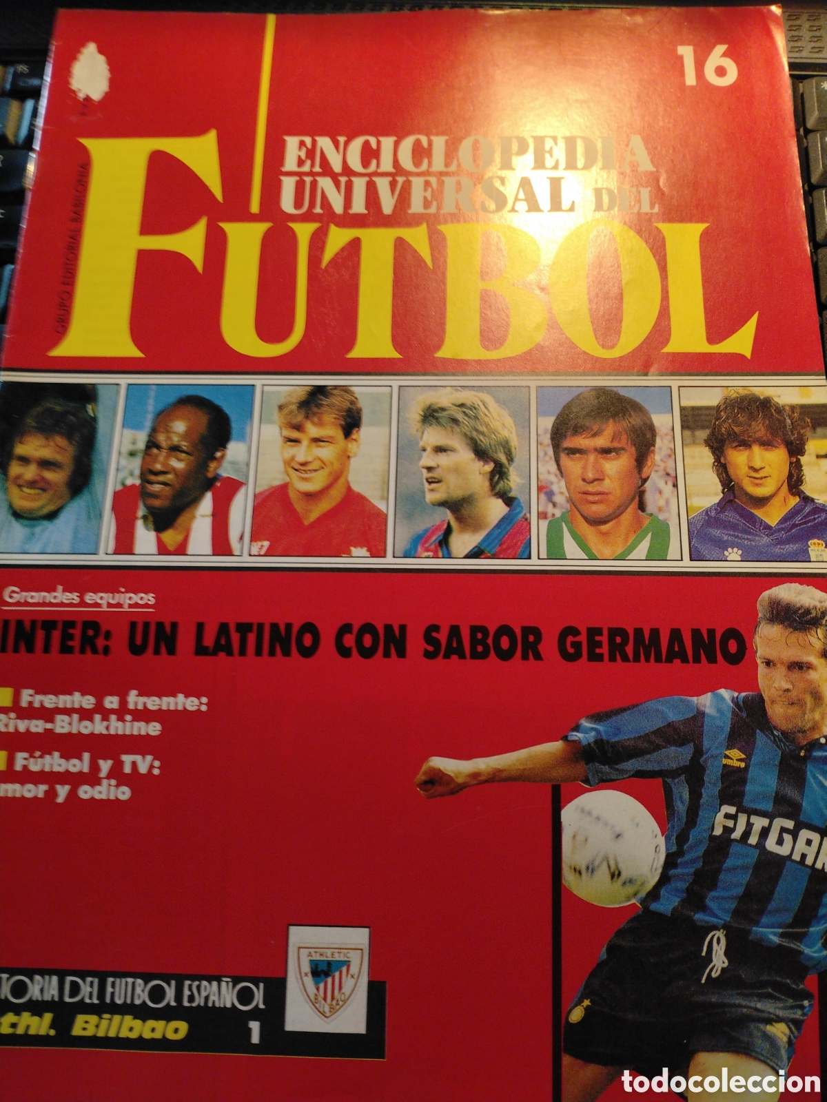 Coleccionismo deportivo: ENCICLOPEDIA UNIVERSAL DE FUTBOL - FASC&Iacute;CULO 16 - EDITORIAL BABILONIA 1991 - SIN POSTER.