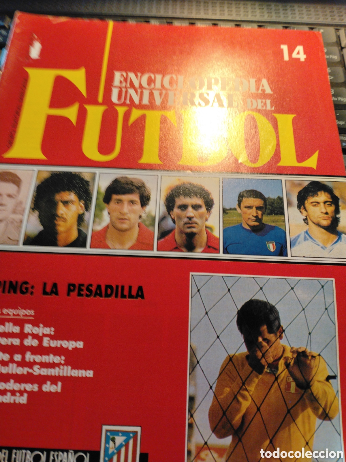 Coleccionismo deportivo: ENCICLOPEDIA UNIVERSAL DE FUTBOL - FASC&Iacute;CULO 14 - EDITORIAL BABILONIA 1991 - SIN POSTER.