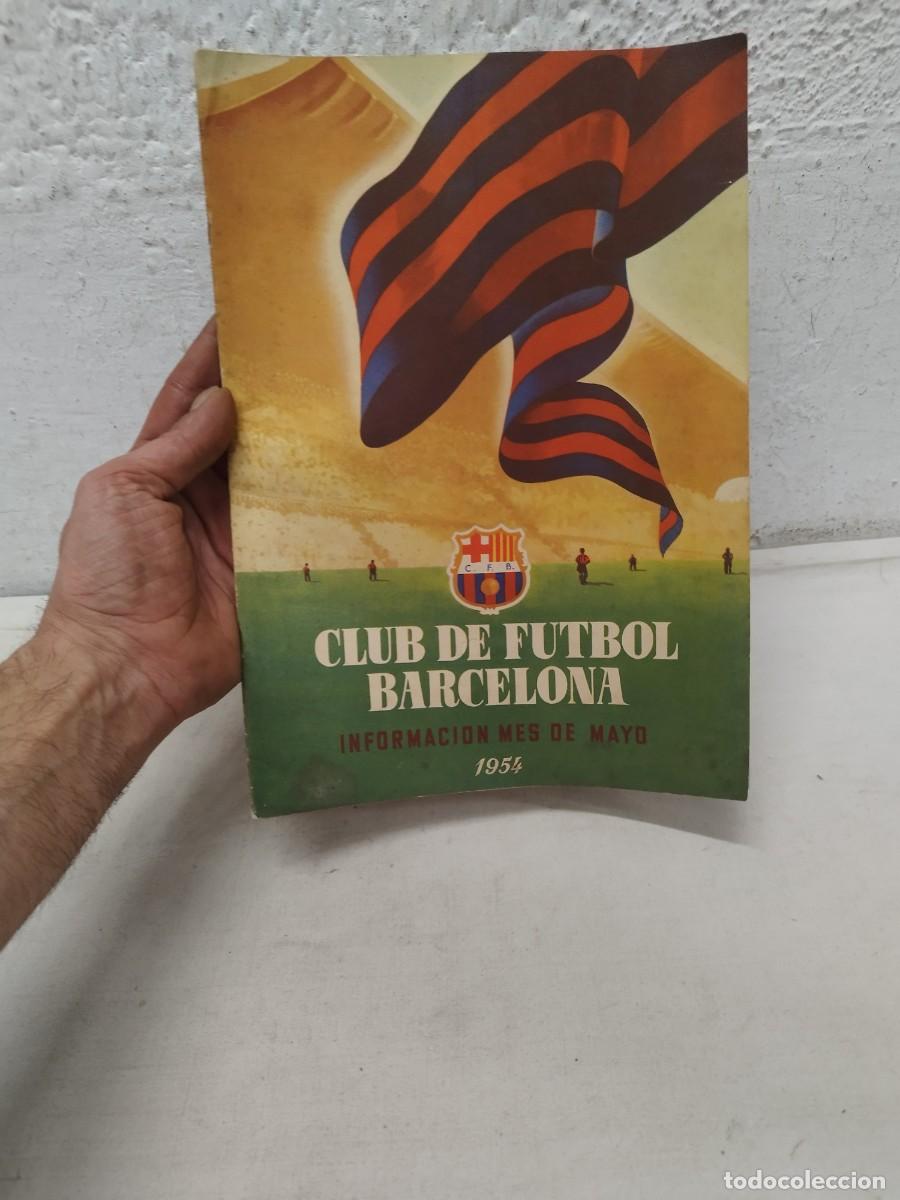 Sports collectibles: Antigua revista club de futbol club Barcelona, Bar&ccedil;a. Informaci&oacute;n mes Mayo 1954.