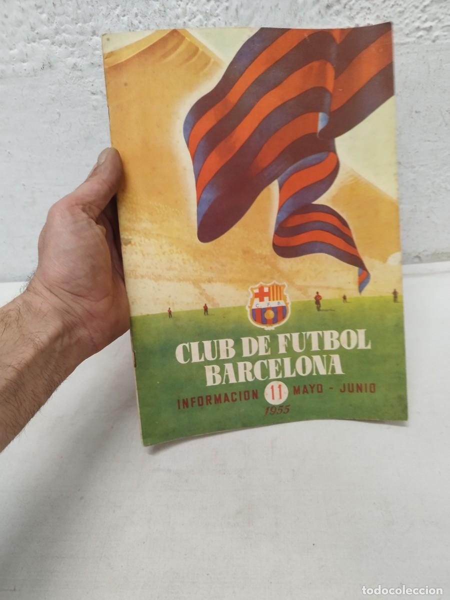 Collezionismo sportivo: Antigua revista Club de futbol Barcelona, Bar&ccedil;a. Informaci&oacute;n 11 mayo - junio 1955.